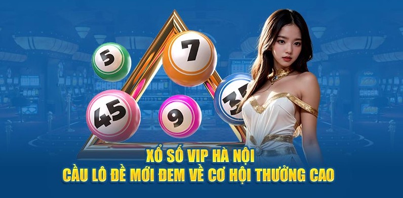 Cơ hội rinh thưởng khủng cùng Hà Nội Vip 789Club